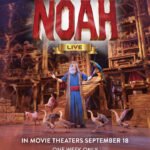 A CONVERSATION WITH KATE MILLER, DIRECTOR OF BRAND DEVELOPMENT SIGHT & SOUND®, ABOUT THE UPCOMING MOVIE RELEASE OF THE MUSICAL “NOAH—Live!”