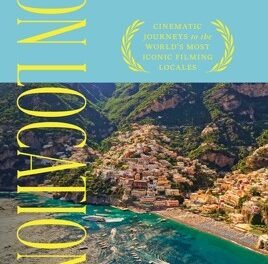 IN “ON LOCATION: CINEMATIC JOURNEYS TO THE WORLD’S MOST ICONIC FILM LOCALES,” CATHY WHITLOCK INVITES READERS ON AN UNFORGETTABLE JOURNEY THROUGH THE REAL-WORLD SETTINGS BEHIND SOME OF CINEMA’S MOST BELOVED FILMS.